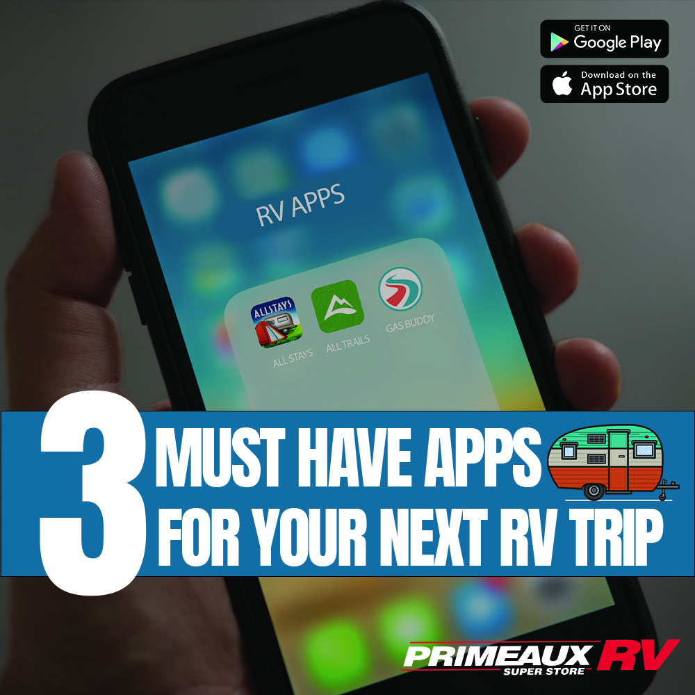3 Must Have Apps for Your Next RV Trip