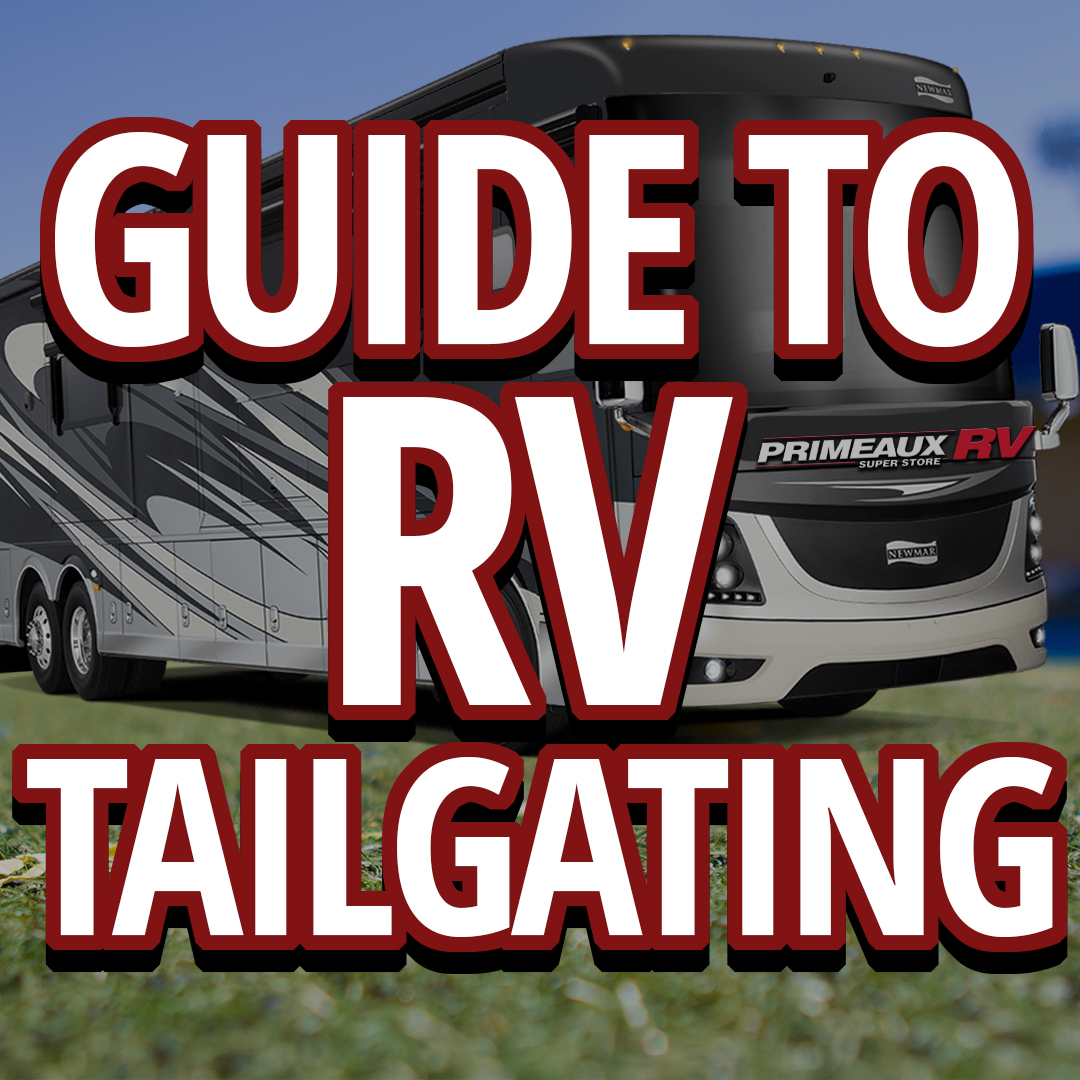 Guide to RV Tailgating